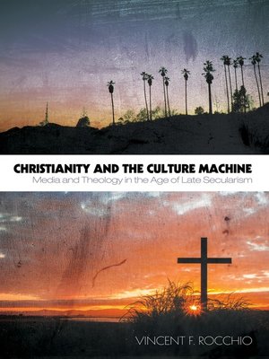 cover image of Christianity and the Culture Machine